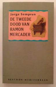 De tweede dood van Ramon Mercader